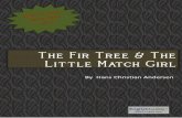 The Fir Tree & The Little Match Girl