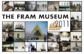 THE FRAM MUSEUM IN 2011