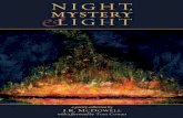 Night, Mystery & Light by: J.K. McDowell