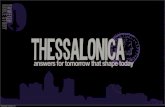 THESSALONICA: Answers for Tomorrow that Shape Today