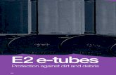 E2 e-tubes - protection against dirt and debris