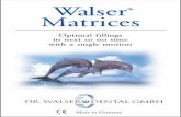 Dental Walser - matrices