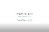 RDW Glass Glass Tiles Information 2010