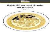 Gold Silver and Oil Report