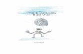 The Extremely Bad Day by Keegan D. of Barrington, NH and Barrington Elementary School