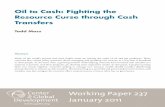Oil to Cash: Fighting the Resource Curse through Cash Transfers