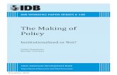 The Making of Policy. Institutionalized or Not?
