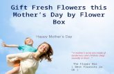 Gift fresh flowers this mother’s day by flower