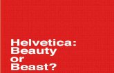 Helvetica: Beauty or Beast?