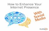 Enhance your Internet Presence with Social Media