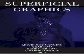 SUPERFICIAL GRAPHICS