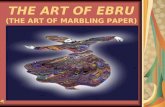 THE ART OF EBRU