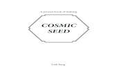Cosmic seed process book