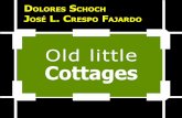 Old little cottages