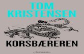 Tom Kristensen - Korsbaereren