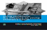 Living conditions: The influence on young children's health