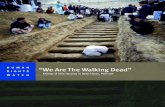 "We are walking Dead"