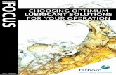 FATHOM FOCUS: CHOOSING OPTIMUM LUBRICANT SOLUTIONS FOR YOUR OPERATION 2014 EDITION