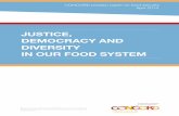 Justice, Democracy and Diversity in our Food System