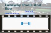 Lazaway Pool & Spa - Perfect Combination for Your Backyard
