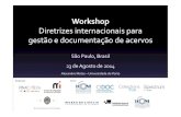 Workshop -  Diretrizes internacionais para gestão e documentação de acervos