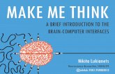 Make Me Think. A Brief Introduction to Brain-Computer Interfaces