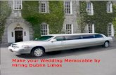 Make your wedding memorable by hiring dublin limos