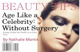 Age Like a Celebrity: Without Surgery