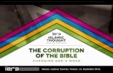 The corruption of the bible, changing God's word.