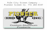 Jensen Beach Screen Company - Pioneer Screen Co. 561 202-1230
