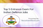 Top 5 Entrance Exam For Indian Defence Jobs