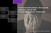 Communication Around, About & of Psychological Trauma