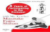 8 Years of Participating in the Embukai with My Teacher Masatake Fujita Shihan