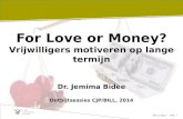For Love or Money? Vrijwilligers motiveren op lange termijn - Dr. Jemima Bidee