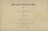 Mylecharaine: A Play in Three Acts