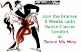 Join the intense 5 weeks latin dance classes london at dance my way