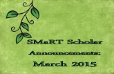 SMaRT Scholar Announcements: March 2015
