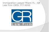 Immigration Lawyer Miami FL - GR Law Firm (305) 777-0243