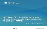 5 Tips for Creating Your Own Network Operations Center
