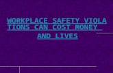 Workplace Safety Violations Can Cost Money and Lives By Floyd Arthur Business Insurance Hempstead New York Presentation