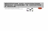 Motivation and Satisfaction Mobile Learning in Education