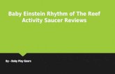 Baby Einstein Rhythm of the Reef Activity Saucer Reviews