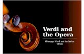 Verdi and the Opera: Everything you need to know