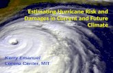 Estimating Hurricane Risk and Damages in Current and Future Climates