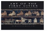 Art of the First Cities the Third Millennium BC From the Mediterranean to the Indus