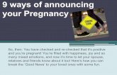 9 Ways of Announcing Your Pregnancy