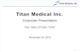 Titan Medical Corporate Presentation.