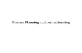 Process Planning and Cost Estimating