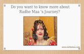 Do You Want to Know More About Radhe Maa 's Journey