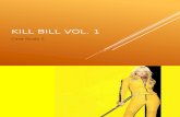 Kill BIll Vol. 1 - Case Study 2